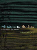 Minds And Bodies An Introduction With Readings Robert Wilkinson