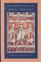 Introduction To Moral Theology Cessario Romanus