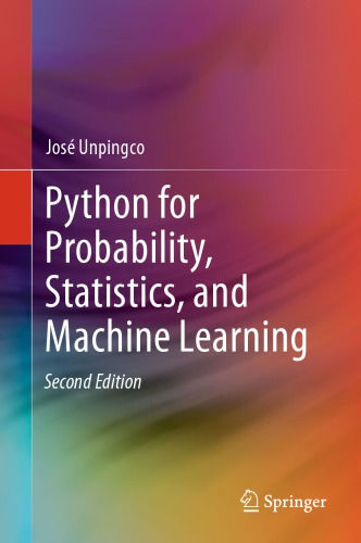 Python For Probability Statistics And Machine Learning 2nd Edition Jos Unpingco
