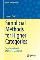 Simplicial Methods For Higher Categories Segaltype Models Of Weak Ncategories Simona Paoli
