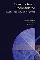 Constructivism Reconsidered Past Present And Future Bertucci