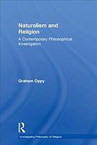 Naturalism And Religion A Contemporary Philosophical Investigation Graham Oppy