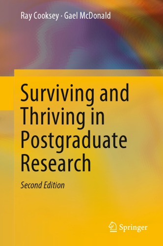 Surviving And Thriving In Postgraduate Research 2nd Ed Ray Cooksey