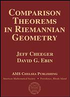 Comparison Theorems In Riemannian Geometry Cheeger Jeff Ebin