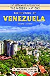 The History Of Venezuela 2nd H Micheal Tarver