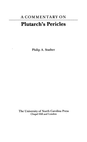 A Commentary On Plutarchs Pericles Philip Austin Stadter
