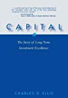 Capital The Story Of Longterm Investment Excellence Hardcover Charles D Ellis