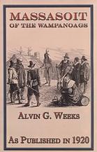 Massasoit Of The Wampanoags Paperback Alvin G Weeks