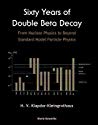 Sixty Years Of Double Beta Decay From Nuclear Physics To Beyond Standard Model Hardcover Hans Volker Klapdorkleingrothaus