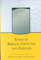 Essays In Biblical Criticism And Exegesis Sanday William Evans