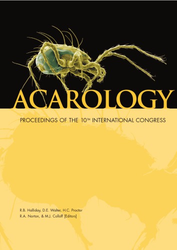 Acarology Proceedings Of The 10th International Congress Celebrated In Canberra Australia July 510 1998 Halliday