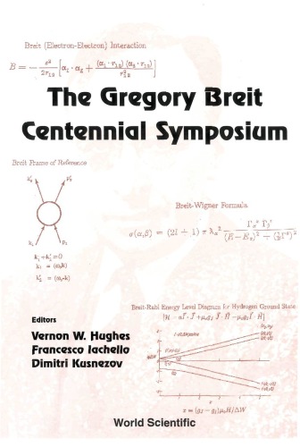 The Gregory Breit Centennial Symposium Yale University Usa Hughes