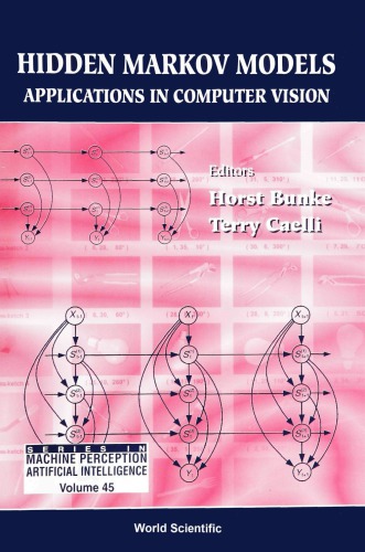 Hidden Markov Models Applications In Computer Vision Bunke