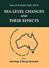 Sea Level Changes And Their Effects International Ocean And Atmosphere Pacific Conference Hardcover John Noye