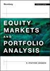 Equity Markets And Portfolio Analysis R Stafford Johnson