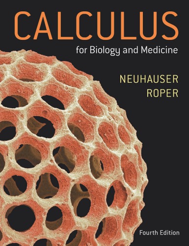 Calculus For Biology And Medicine 4th Edition 4th Claudia Neuhauser