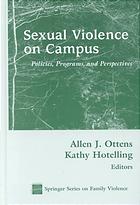 Sexual Violence On Campus Policies Programs And Perspectives Hotelling