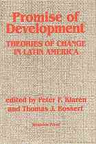 Promise Of Development Theories Of Change In Latin America Bossert