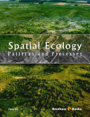Spatial Ecology Patterns And Processes Rai V