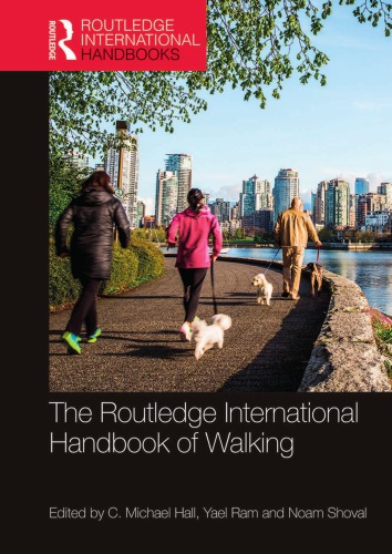 The Routledge International Handbook Of Walking C Michael Hall
