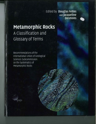 Metamorphic Rocks A Classification And Glossary Of Terms D Fettes J Desmons