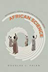 African Science Witchcraft Vodun And Healing In Southern Benin Hardcover Douglas J Falen