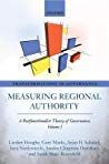 Measuring Regional Authority A Postfunctionalist Theory Of Governance Volume I Liesbet Hooghe Gary Marks Arjan H Schakel Sandra Chapman Osterkatz Sara Niedzwiecki Sarah Shairrosenfield