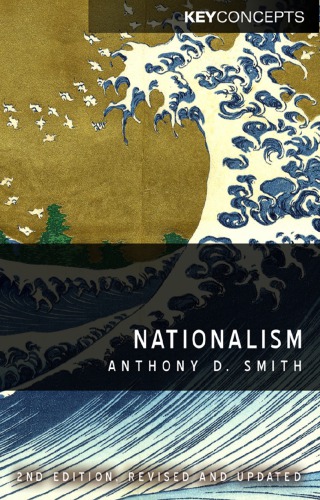 Nationalism Theory Ideology History 2nd Ed Anthony D Smith