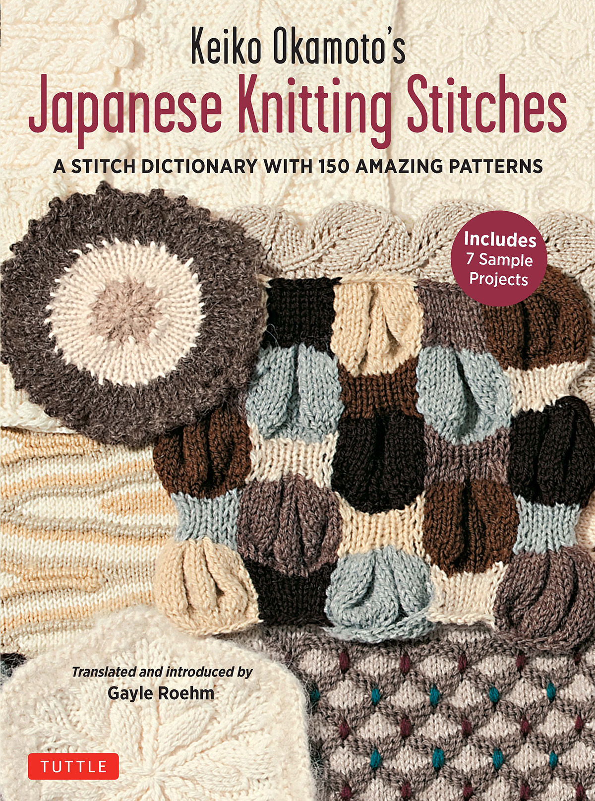 Keiko Okamotos Japanese Knitting Stitches A Stitch Dictionary Of 150 Amazing Patterns With 7 Sample Projects Original Retail Keiko Okamoto