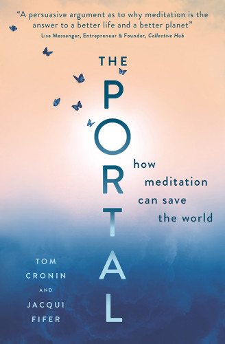 The Portal How Meditation Can Save The World Tom Andrew Cronin