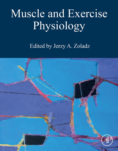 Muscle And Exercise Physiology Jerzy A Zoladz Ed