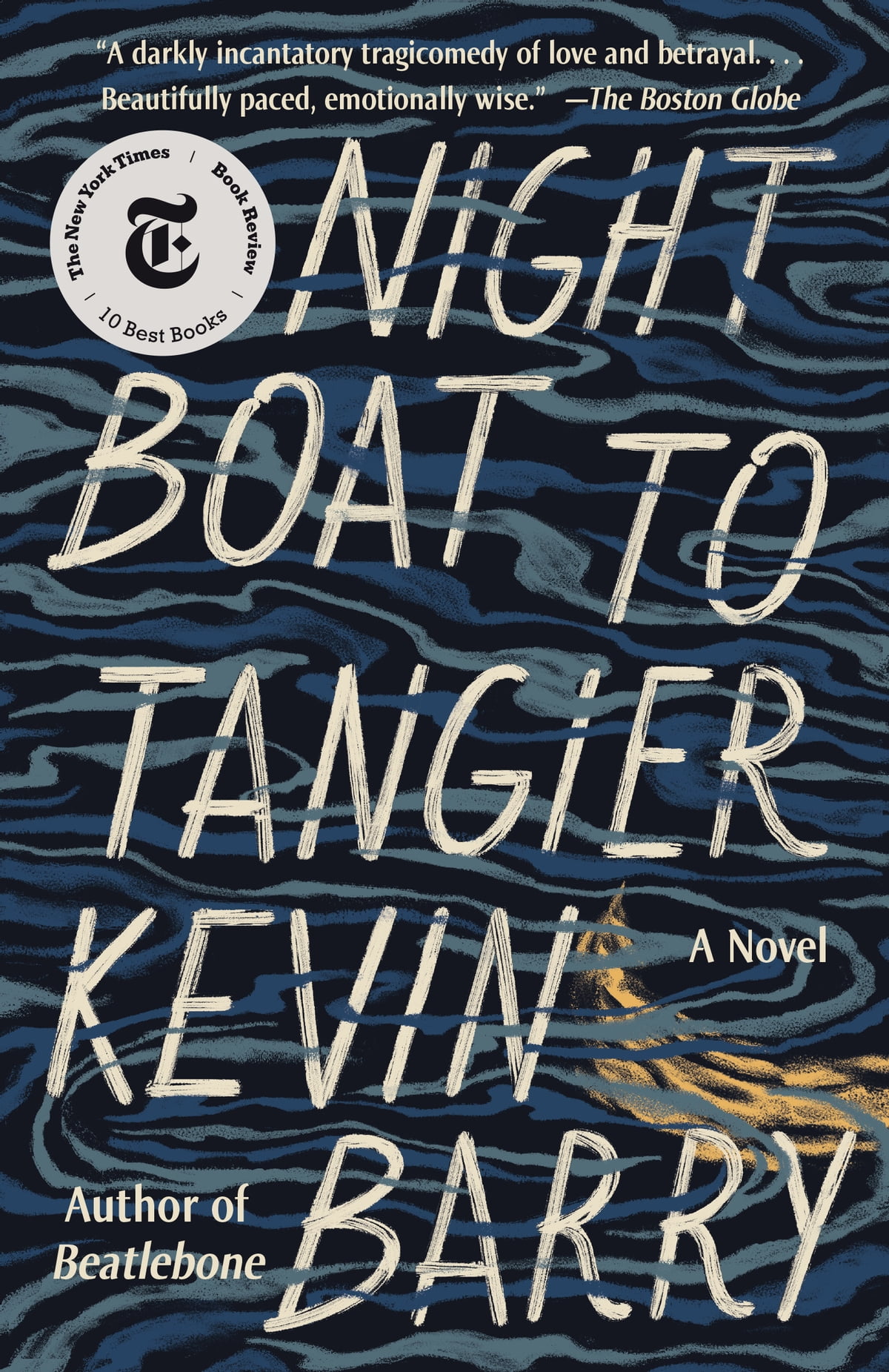 Night Boat To Tangier Kevin Barry