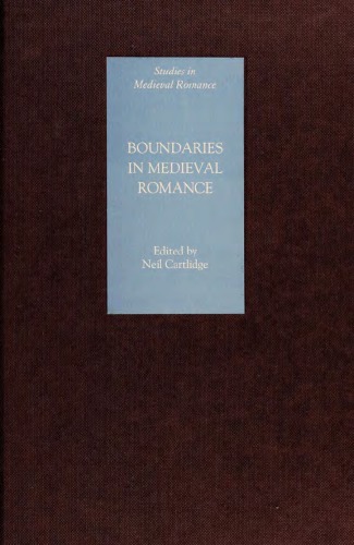 Boundaries In Medieval Romance Neil Cartlidge Ed