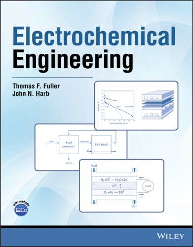 Electrochemical Engineering Thomas F Fuller John N Harb