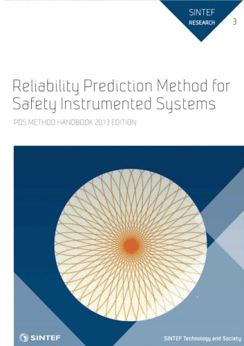 Reliability Prediction Method For Safety Instrumented Systems Pds Method Handbook 2013 Edition Stein Hauge Tony Krkenes Per Hokstad Solfrid Hbrekke Hui Jin