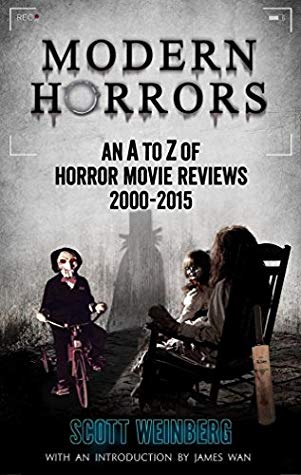 Modern Horrors An A To Z Of Horror Movie Reviews Kindle Edition Scott Weinberg