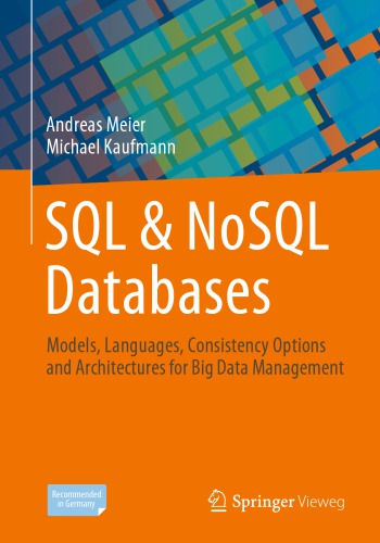 Sql Nosql Databases Models Languages Consistency Options And Architectures For Big Data Management 1st Edition Andreas Meier