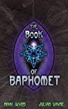 The Book Of Baphomet Hardcover Julian Vayne Nikki Wyrd