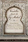 Versailles Meets The Taj Mahal Franois Bernier Marguerite De La Sablire And Enlightening Conversations In Seventeenthcentury France Hardcover Faith E Beasley
