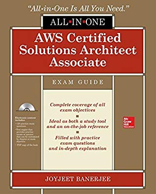 Aws Certified Solutions Architect Associate Allinone Exam Guide Exam Saac01 1st Edition Joyjeet Banerjee