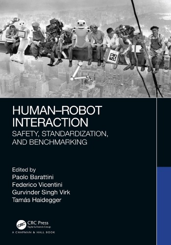 Humanrobot Interaction Safety Standardization And Benchmarking Paolo Barattini