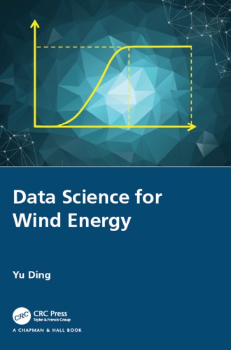 Data Science For Wind Energy Yu Ding