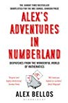 Alexs Adventures In Numberland Dispatches From The Wonderful World Of Mathematics Paperback Alex Bellos
