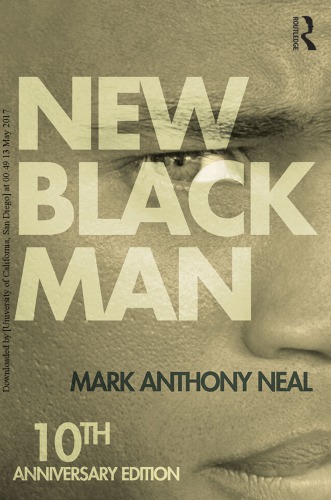 New Black Man Tenth Anniversary Edition 2nd Mark Anthony Neal