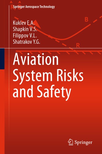 Aviation System Risks And Safety Kuklev Ea Shapkin Vs Filippov Vl