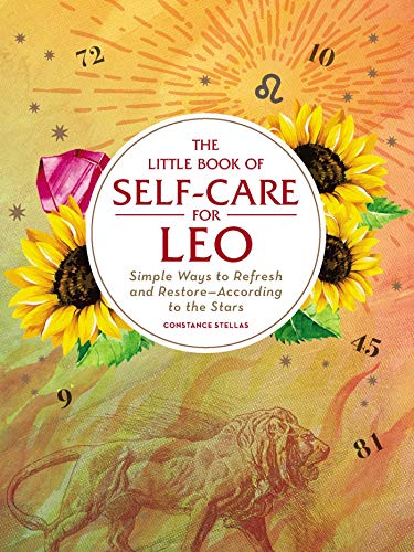 The Little Book Of Selfcare For Leo Simple Ways To Refresh And Restoreaccording To The Stars Original Retail Constance Stellas