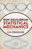 Nonequilibrium Statistical Mechanics Dover Edition Prigogine
