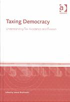 Taxing Democracy Understanding Tax Avoidance And Evasion Ebook Valerie Braithwaite