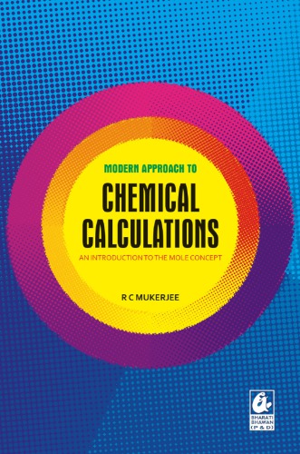 Modern Approach To Chemical Calculations An Introduction To The Mole Concept 8th Edition R C Mukerjee