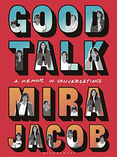 Good Talk A Memoir In Conversations Original Retail Mira Jacob